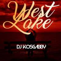 West Lake - DJ KosGabby