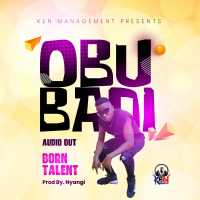 Obubadi - Born Talent