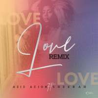 Love - Sheebah & Aziz Azion