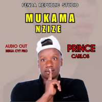 Mukama Nzize - Prince Carlos