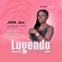Lugendo Lwa Love - Jana Jana