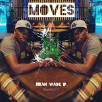 Moves - Brian Wade