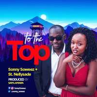 To The Top - Sonny Soweez ft St Nellysade
