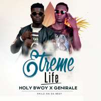 Extreme Life - Holy Boy & General