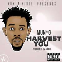 Harvest You - Mun G