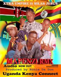 Mapenzi - Xtra Empire Ft Silas Jesus