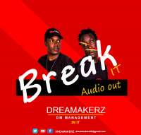 Break it - Dreamakerz