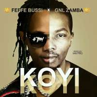 Koyi Koyi (Freestyle) - Feffe Bussi & GNL Zamba