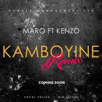 kamboyine (remix) - Maro ft. Eddy Kenzo