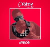 Crazy - Naxa