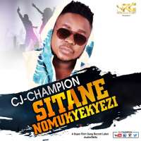 Sitane Nomukyekyezi - CJ Champion