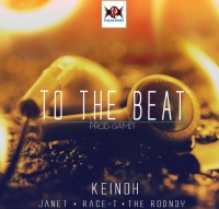 To The Beat - Keinoh ft. Janet, Race-t & The Rodn3y