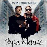 Mpa Nkuwe - Maro ft Beenie Gunter