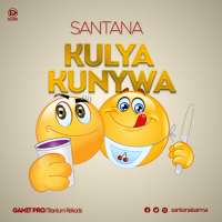 Kulya Kunywa - Santana Karma