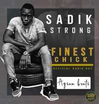 Finest Chick - Sadik Strong
