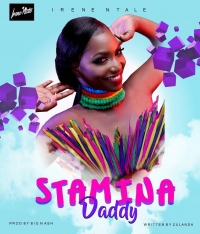 Stamina Daddy - Irene Ntale