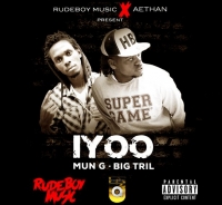 Iyoo - Mun G ft BigTril