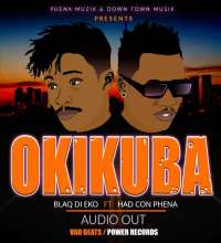 Okikuba - Had Con Phena & Blaq D Eko