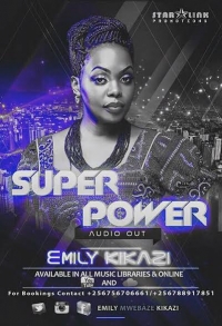 Super Power - Emily Mwebaze Kikazi