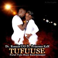 Tufusse - Dr Ronnie UG & Princess KsM