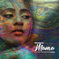 Mama (Cover) - Lamu
