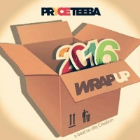 2016 Wrap Up - Pryce Teeba
