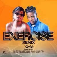 Exercise (remix) - Sheebah ft International Boy Silver