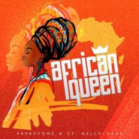 African Queen - St. Nelly-sade ft Papastone