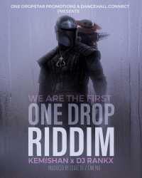 One Drop Riddim (We Di Fast) - Kemishan