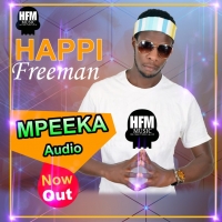 Mpeeka - Happi Freeman