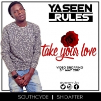 Take Your Love - Yaseen Rules