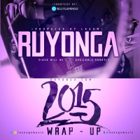 2015 Wrap Up - Ruyonga