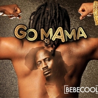 Go Mama - Bebe Cool