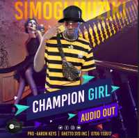 Champion Girl - Simogi Muziki