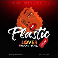 Plastic lover - Frank Israel