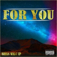 For You - Brian Wade