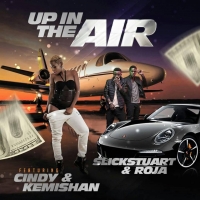 Up In The Air - Kemishan ft Cindy, DJ Slick Stuart & DJ Roja