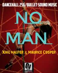 No man - Xing ft cooper