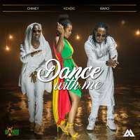 Dance with me - Buka Chimey ft Maro & Kendie