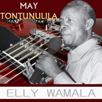 May Tontunulila - Elly Wamala