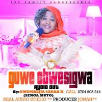 Guwe Obwesigwa - Omumbejja Sarah K Ssenga Muto
