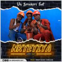Nkyeyiya - Da Breakers