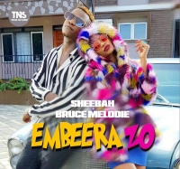 Embeera zo - Bruce Melody and Sheebah