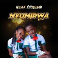 Nyumirwa - Nana & Nsiimentah