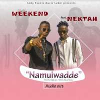 Namulwadde - Weekend Ft Nekta Dem Know