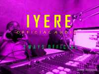 Iyere - 2Wayz Official