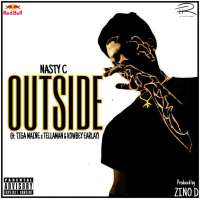 Outside - Nasty C ft. Tiga Maine x Tellaman x Kowbey Earlay