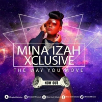 The Way You Move - Mina Izah
