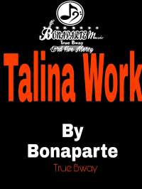 Talina Work - Bonaparte