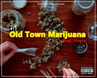 Old Town Marijuana - Lil Rich